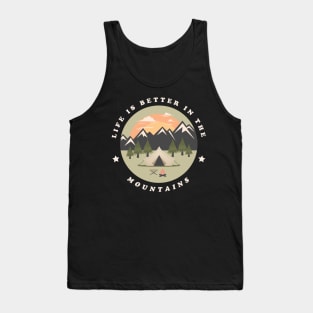 Life is Better in the Mountains Tank Top